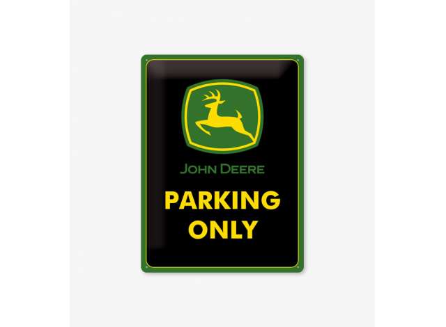 Metalskilt, John Deere Parking Only, 30x40 cm